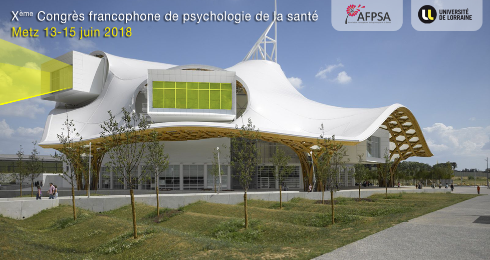 10ème Congrès francophone de psychologie de la santé 10ème Congrès francophone de psychologie de la santé