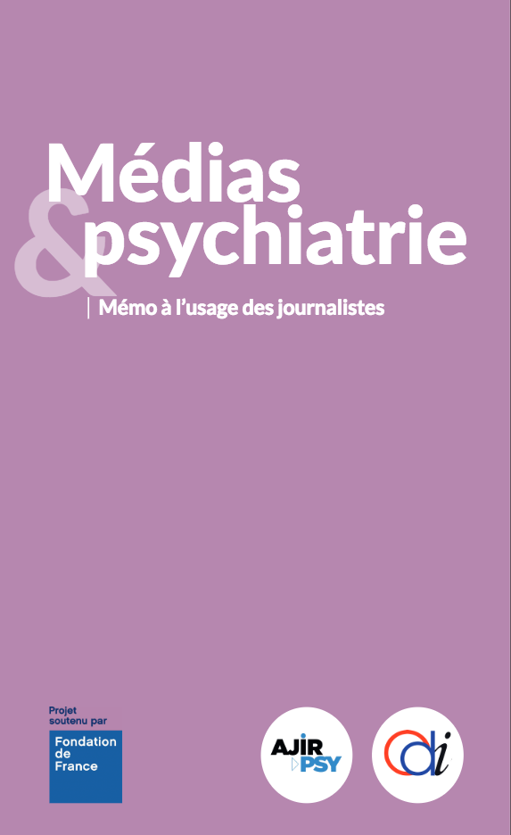 Un « Mémo » pour éviter les amalgames sur la psychiatrie dans les médias Un « Mémo » pour éviter les amalgames sur la psychiatrie dans les médias