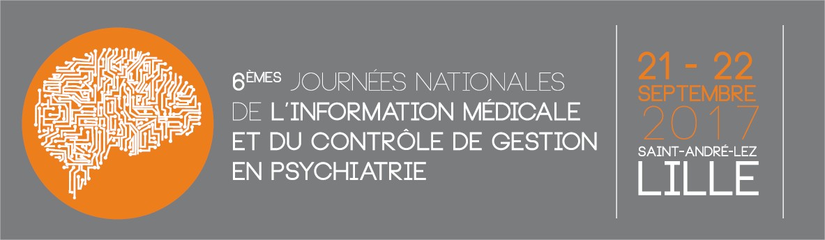 6e journées nationales de l’information médicale et du contrôle de gestion en psychiatrie 6e journées nationales de l’information médicale et du contrôle de gestion en psychiatrie