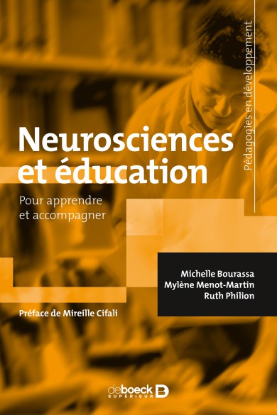neurosciences et éducation, pour apprendre et accompagner neurosciences et éducation, pour apprendre et accompagner