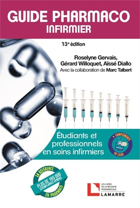 Guide Infirmier Guide pharmaco infirmier - étudiants et professionnels en soins ...