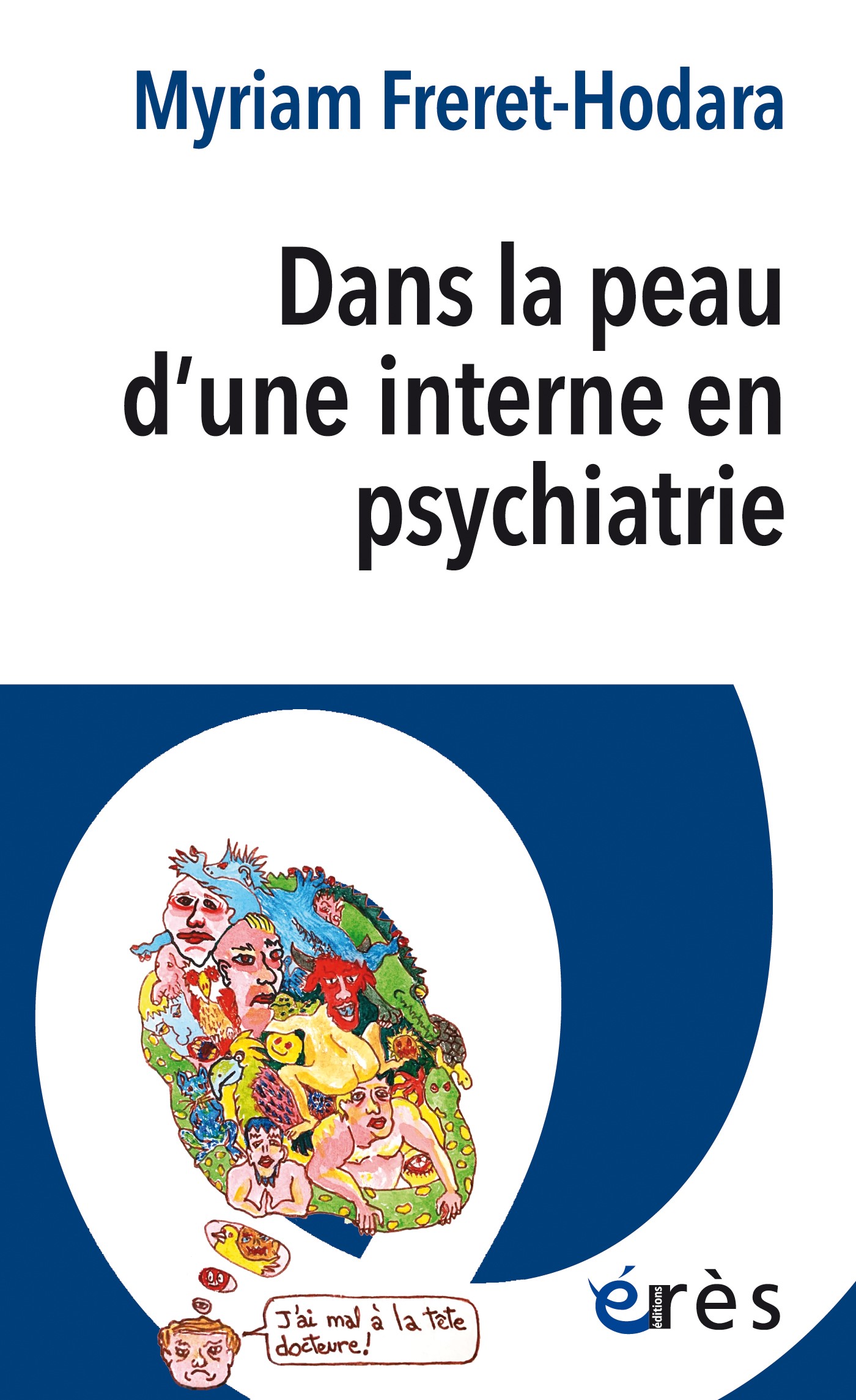 Dans la peau d’une interne en psychiatrie - Santé Mentale