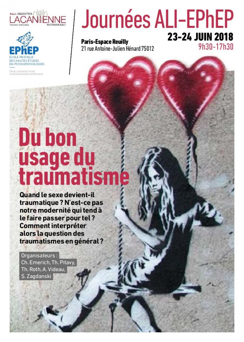 Du bon usage du traumatisme Du bon usage du traumatisme