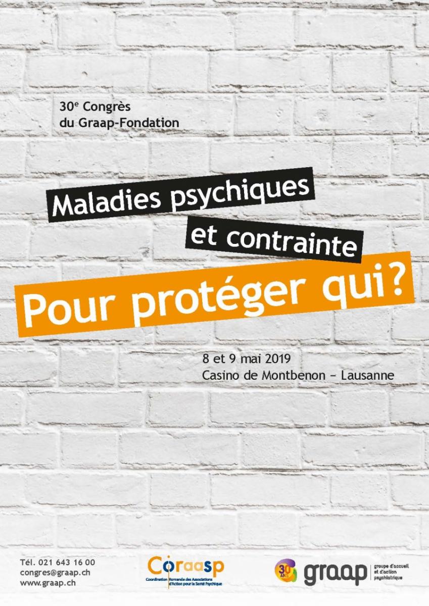 Maladies psychiques et contrainte : pour protéger qui ? Maladies psychiques et contrainte : pour protéger qui ?