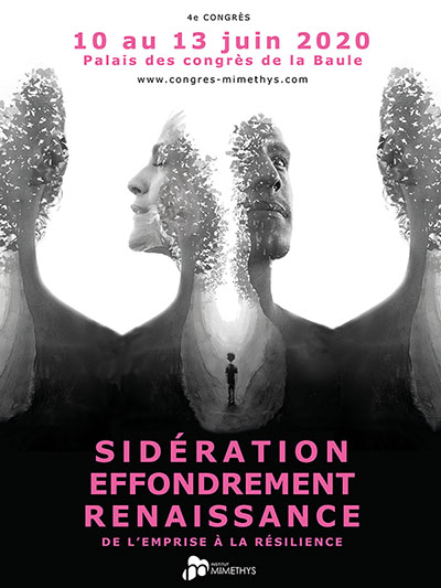 Sidération, effondrement, renaissance : de l'emprise à la résillience Sidération, effondrement, renaissance : de l'emprise à la résillience