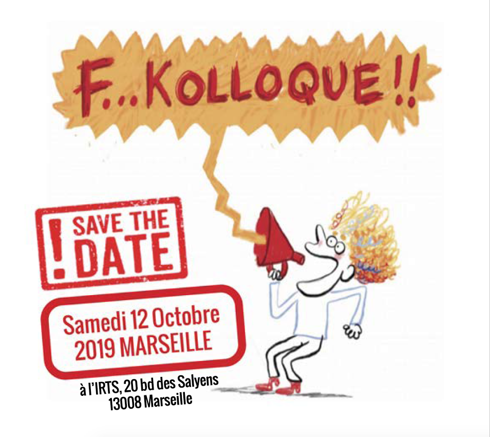F**kolloque !! F**kolloque !!