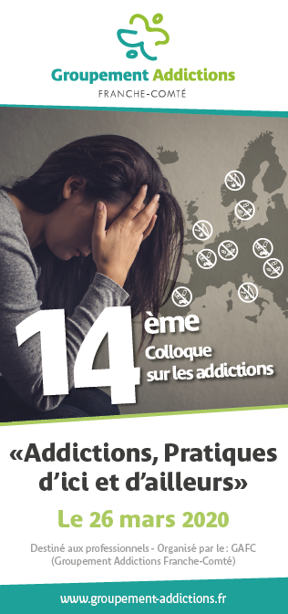 Addictions, pratiques d'ici et d'ailleurs Addictions, pratiques d'ici et d'ailleurs