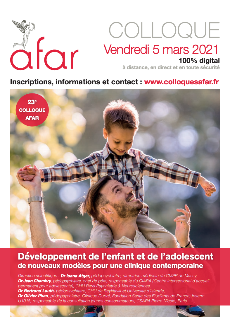 Développement de l'enfant et de l'adolescent : de nouveaux modèles pour une clinique contemporaine Développement de l'enfant et de l'adolescent : de nouveaux modèles pour une clinique contemporaine
