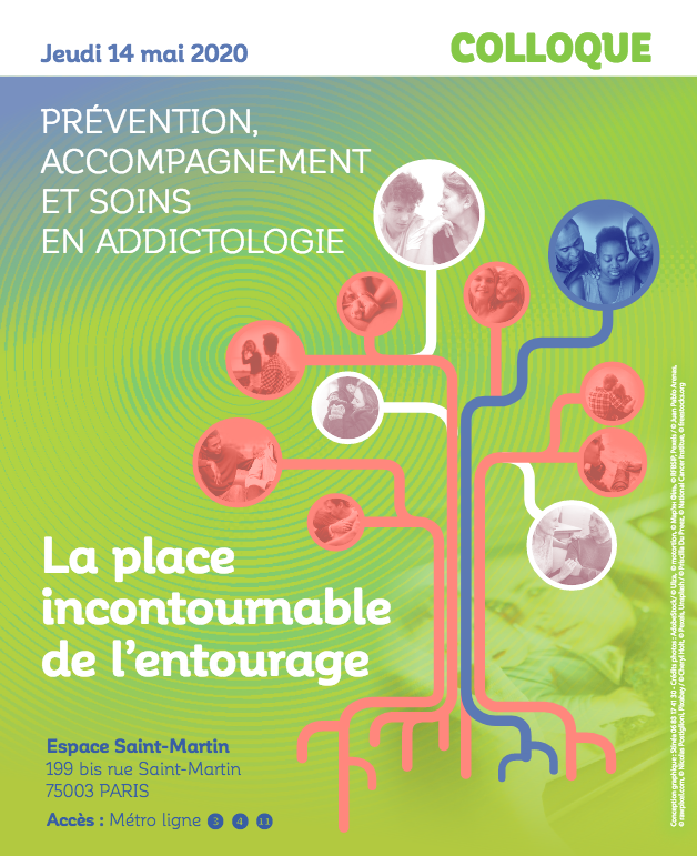 Prévention, accompagnement et soins en addictologie - la place incontournable de l’entourage Prévention, accompagnement et soins en addictologie - la place incontournable de l’entourage