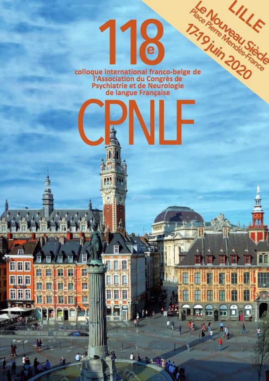 118ème Congrès de psychiatrie et de neurologie de langue française 118ème Congrès de psychiatrie et de neurologie de langue française