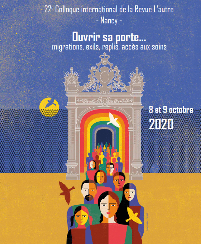 Ouvrir sa porte... migrations, exils, replis, accès aux soins Ouvrir sa porte... migrations, exils, replis, accès aux soins