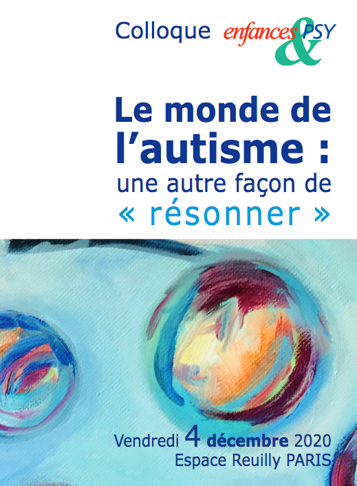 Le monde de l’autisme : une autre façon de « résonner » Le monde de l’autisme : une autre façon de « résonner »