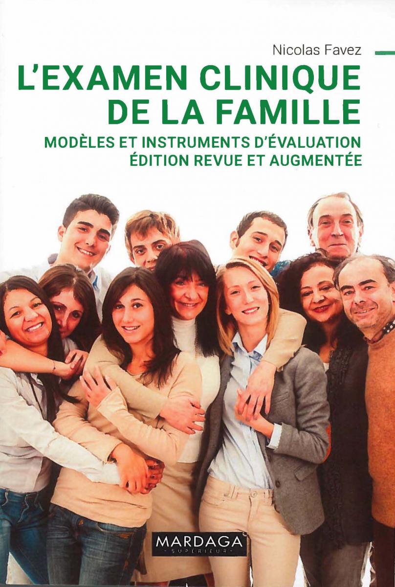 L'examen clinique de la famille L'examen clinique de la famille