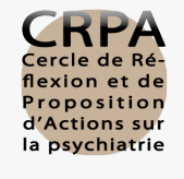 Droits des «psychiatrisés» : où en est-on ? Droits des «psychiatrisés» : où en est-on ?