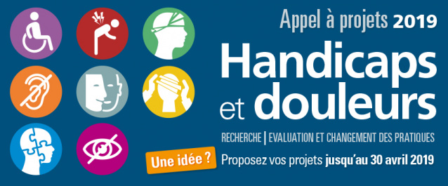 Appel à projets Handicaps et douleurs Appel à projets Handicaps et douleurs