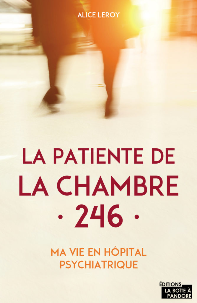 Témoignage : La patiente de la chambre 246 Témoignage : La patiente de la chambre 246