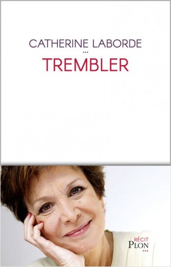 Trembler, un livre témoignage Trembler, un livre témoignage