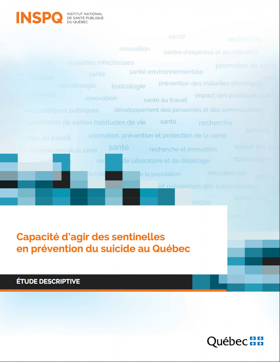 Suicide : capacité d’agir des sentinelles en prévention au Québec Suicide : capacité d’agir des sentinelles en prévention au Québec