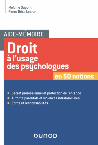 Droit à l'usage des psychologues en 50 notions Droit à l'usage des psychologues en 50 notions