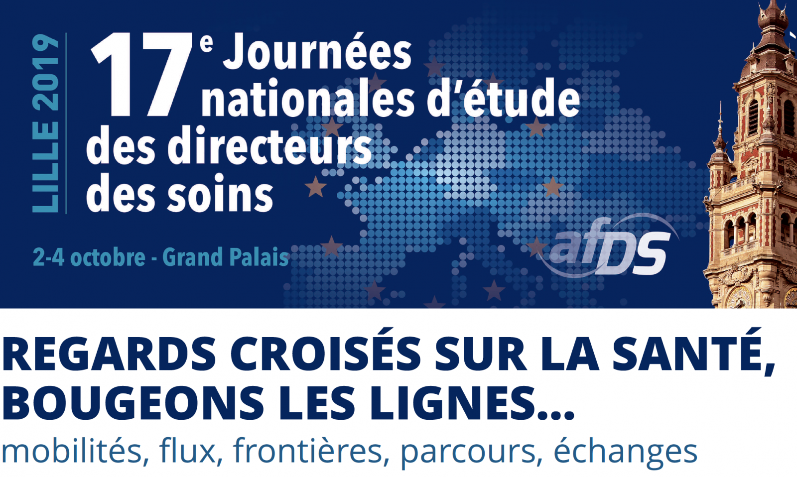 17es Journées Nationales d’études de l’Association Française des Directeurs des Soins 17es Journées Nationales d’études de l’Association Française des Directeurs des Soins