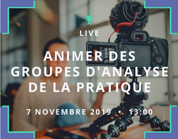 Un atelier en ligne gratuit sur l'analyse de la pratique Un atelier en ligne gratuit sur l'analyse de la pratique