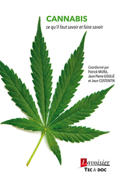 Cannabis : ce qu'il faut savoir et faire savoir Cannabis : ce qu'il faut savoir et faire savoir