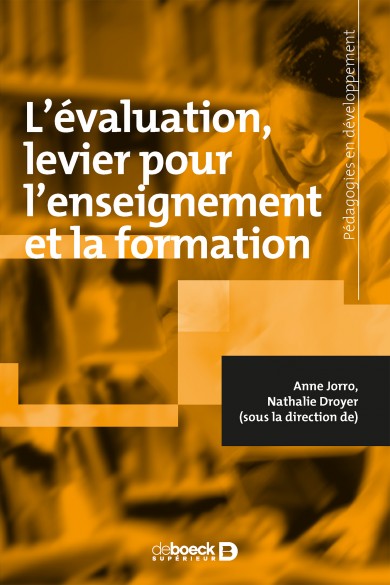 L'évaluation, levier pour l'enseignement et la formation L'évaluation, levier pour l'enseignement et la formation