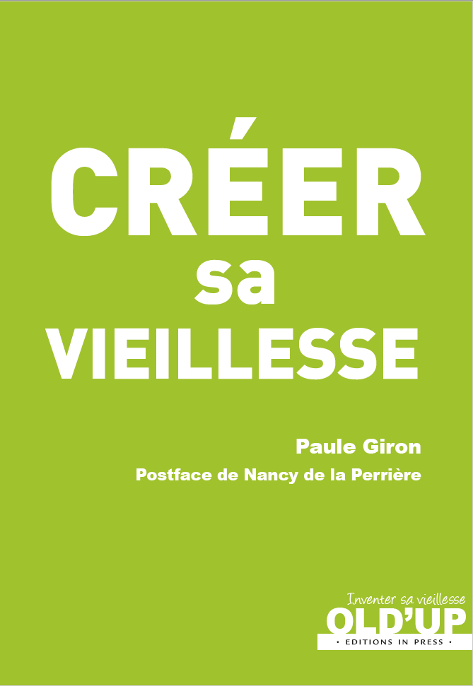 Créer sa viellesse Créer sa viellesse