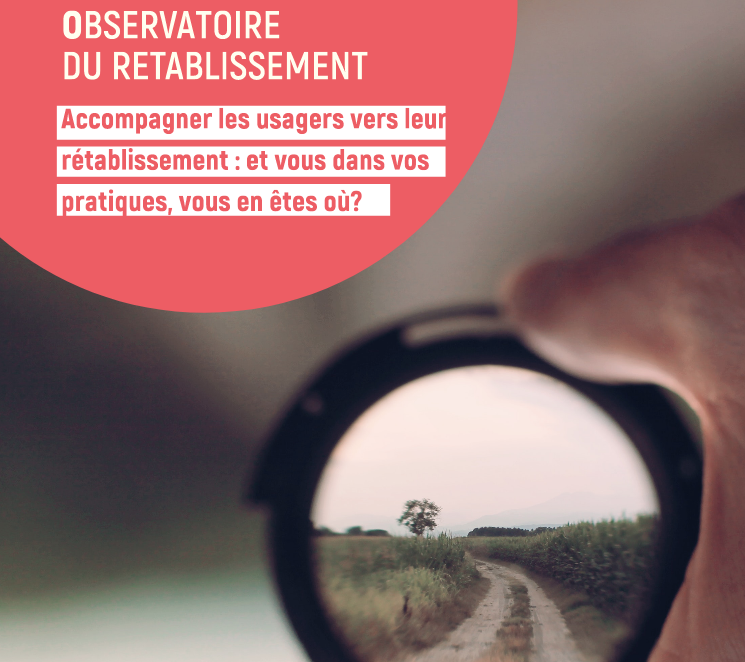 L'Observatoire du rétablissement accompagne les équipes dans une évaluation des pratiques L'Observatoire du rétablissement accompagne les équipes dans une évaluation des pratiques