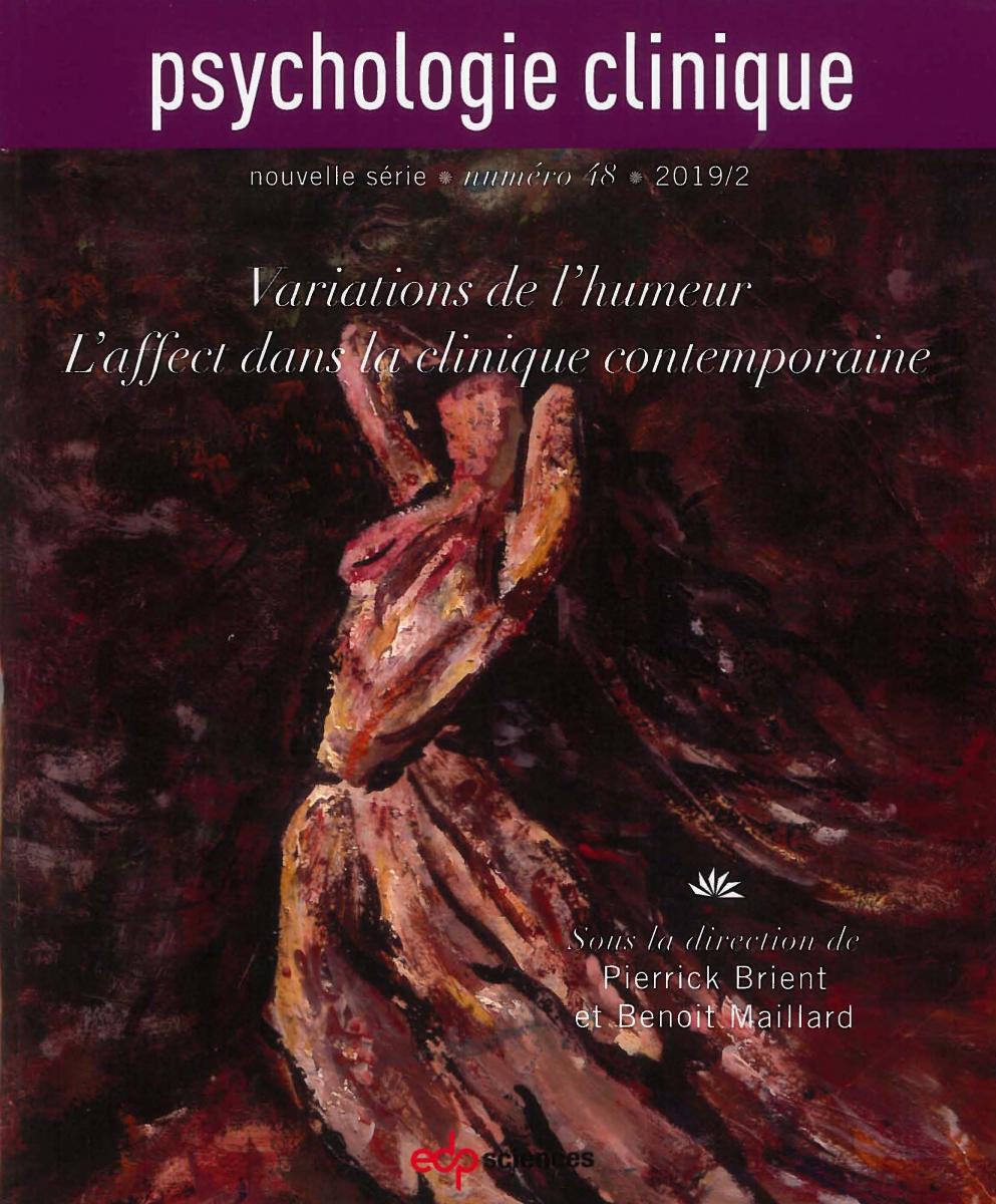 Parution du n°48 de la Revue Psychologie clinique : Variations de l'humeur, l'affect dans la clinique contemporaine Parution du n°48 de la Revue Psychologie clinique : Variations de l'humeur, l'affect dans la clinique contemporaine