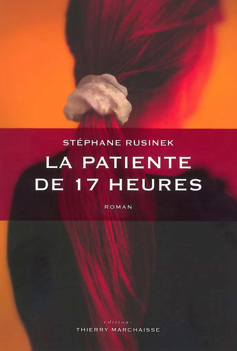 La patiente de 17 heures La patiente de 17 heures