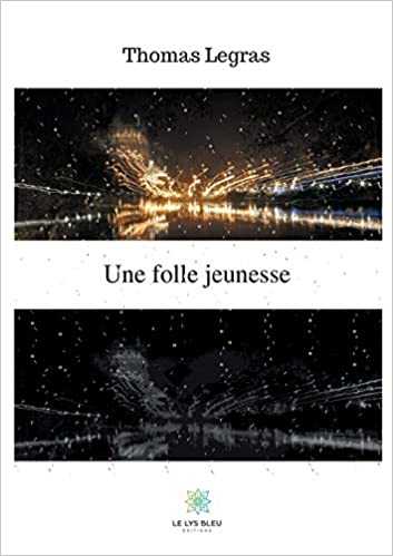 Une folle jeunesse bipolaire Une folle jeunesse bipolaire