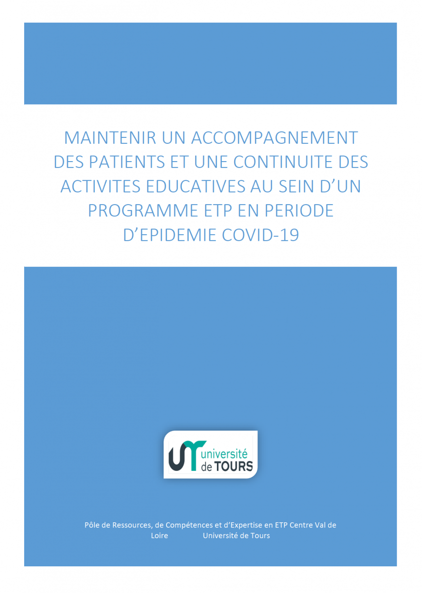 Guide pour maintenir l'éducation thérapeutique des patients en période de Covid-19 Guide pour maintenir l'éducation thérapeutique des patients en période de Covid-19
