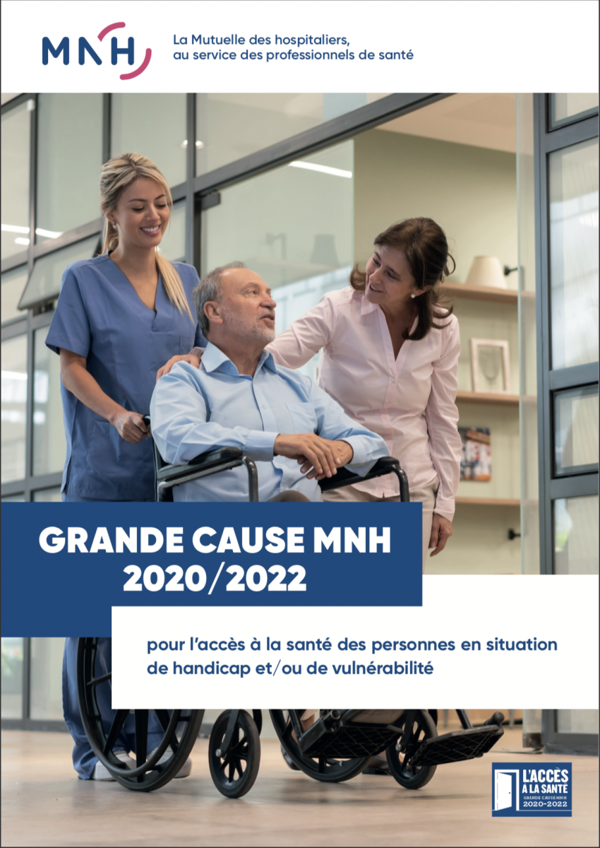 La Grande cause 2020-2022 de la MNH sera consacrée à l'accès aux soins des personnes handicapées La Grande cause 2020-2022 de la MNH sera consacrée à l'accès aux soins des personnes handicapées