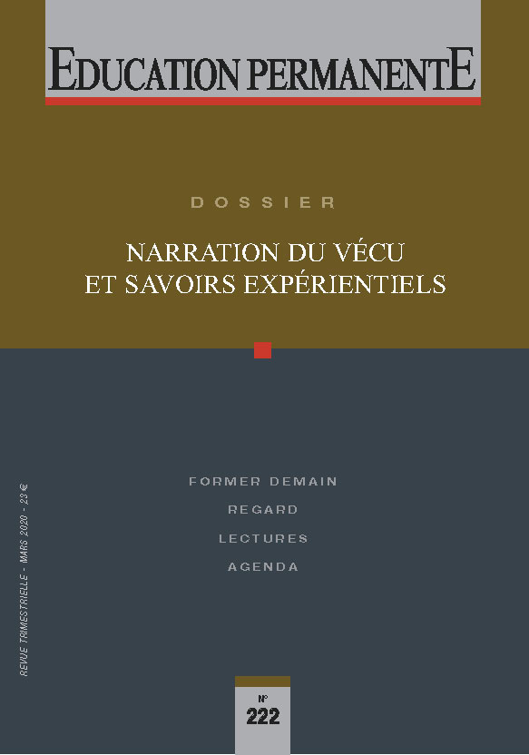 Narration du vécu et savoirs expérientiels Narration du vécu et savoirs expérientiels
