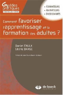 Comment favoriser l'apprentissage et la formation des adultes ? Comment favoriser l'apprentissage et la formation des adultes ?