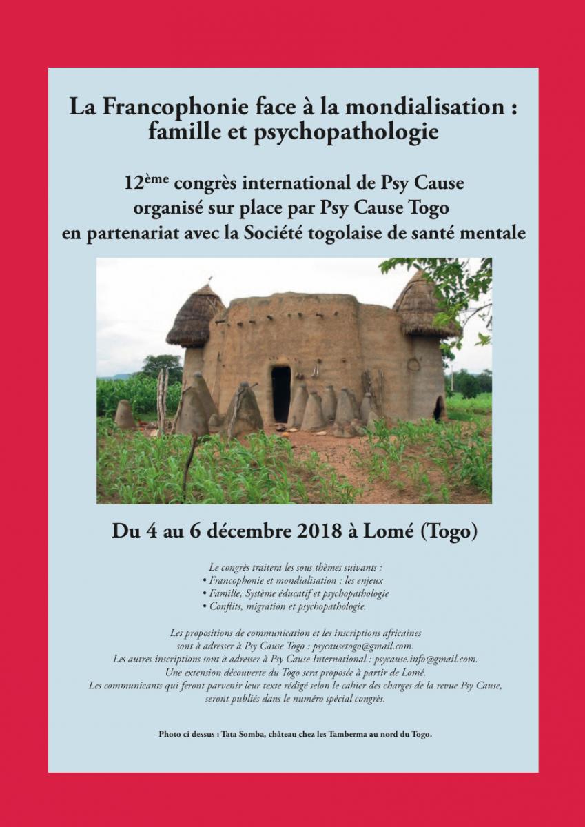 La Francophonie face à la mondialisation : famille et psychopathologies dans l’espace francophone La Francophonie face à la mondialisation : famille et psychopathologies dans l’espace francophone