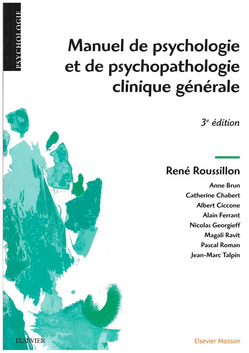 Manuel De Psychologie Et De Psychopathologie Clinique Generale